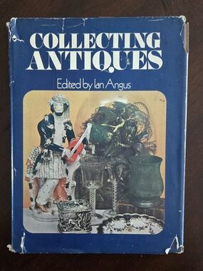 Collecting Antiques Edited by - Blue Hardcover Book